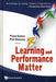 Learning and Performance Matter by Prem Kumar, Philip L. Ramsey