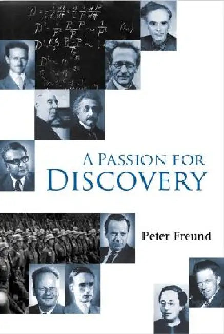 A Passion for Discovery by Freund Peter