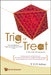 Trig or Treat: An Encyclopedia of Trigonometric Identity Proofs (Tips) with Intellectually Challenging Games by Adrian Ning Hong Yeo