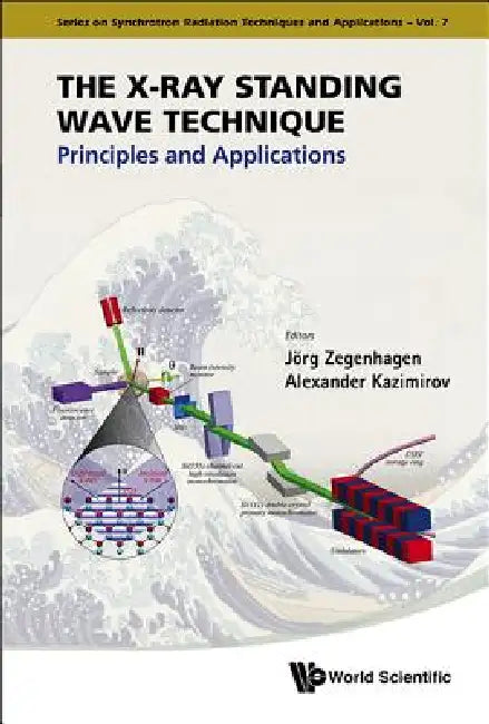 The X-Ray Standing Wave Technique (V7) by Zegenhagen Jorg