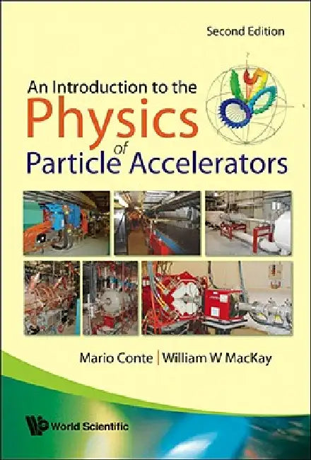 Intro to Phys of Part Accel(2ed) by Conte Mario