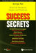 Success Secrets: Real-Life Stories to Inspire and Motivate by George Tan