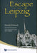 Escape from Leipzig by Harald Fritzsch, Karin Heusch
