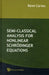 Semi-Classical Analysis for Nonlinear Schrodinger Equations by Remi Carles
