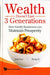 Wealth Doesn't Last 3 Generations: How Family Businesses Can Maintain Prosperity by Jean S. K. Lee, Hong Li