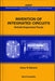 Invention of Integrated Circuits: Untold Important Facts by Arjun N. Saxena