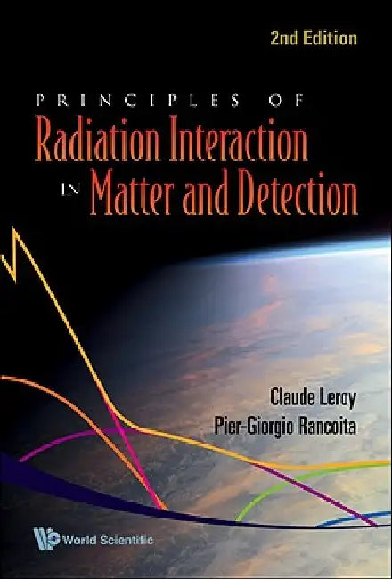 Princip of Radiat Interact (2ed) by Leroy Claude