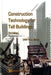 Construction Technology for Tall Buildings (3rd Edition) by Yit Lin Michael Chew