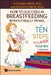 How to Succeed in Breastfeeding Without Really Trying, or Ten Steps to Laugh Your Way Through by Natasha Shur, Paulina Shur