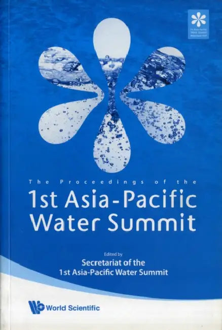 The Proceedings of the 1st Asia-Pacific Water Summit: Water Security: Leadership and Commitment by Noriko Yamaguchi