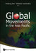 Global Movements in the Asia Pacific by Kee Pookong
