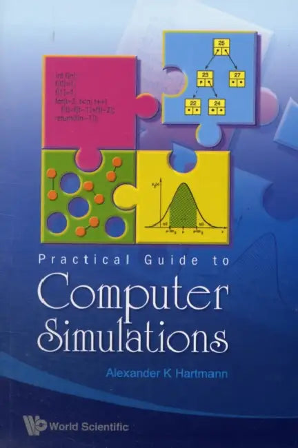 Practical Guide to Computer Simulations [With CDROM] by Alexander K. Hartmann