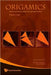 Origamics: Mathematical Explorations Through Paper Folding by Kazuo Haga, Josefina C. Fonacier, Masami Isoda