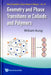 Geometry and Phase Transitions in Colloids and Polymers by William Kung