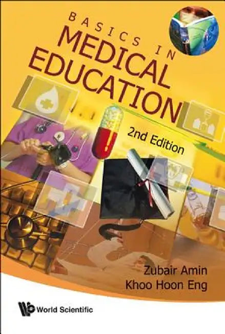 Basics in Medical Education by Amin