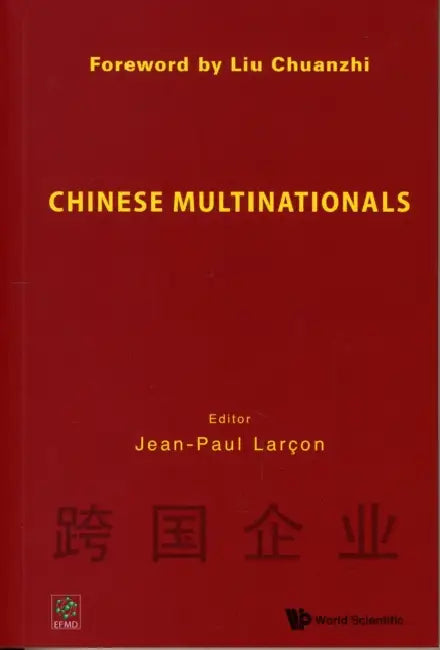Chinese Multinationals by Jean-Paul Larcon