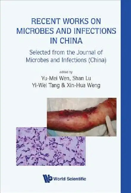 Recent Works on Microbes & Infections... by Wen Yu-Mei