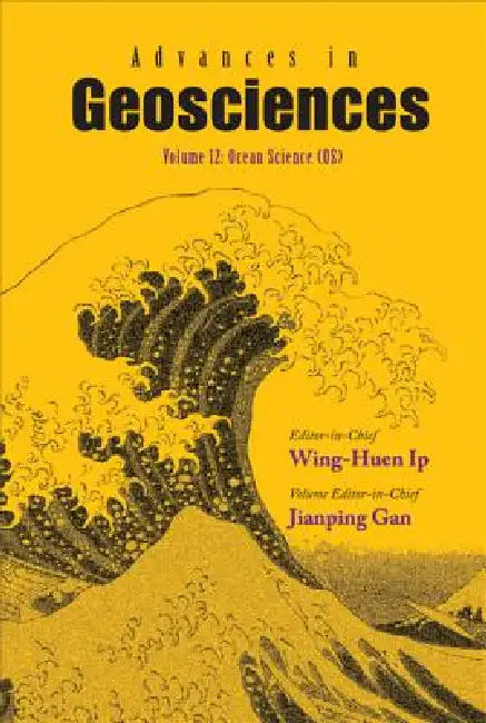 Adv in Geosciences (V12) by Ip Wing-Huen