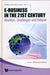 E-Business in the 21st Century: Realities, Challenges and Outlook by Jun Xu, Mohammed Quaddus
