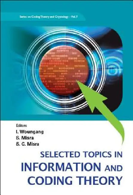 Select Topics in Info & Cod Theory..(V7) by Woungang I