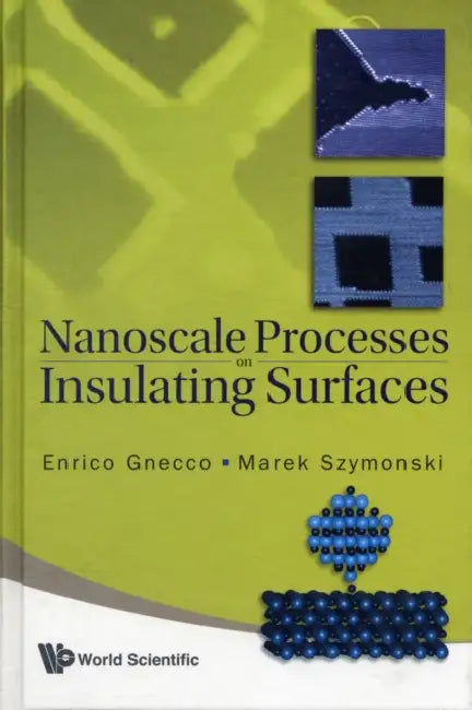 Nanoscale Processes on Insulating... by Enrico Gnecco, Marek Szymonski