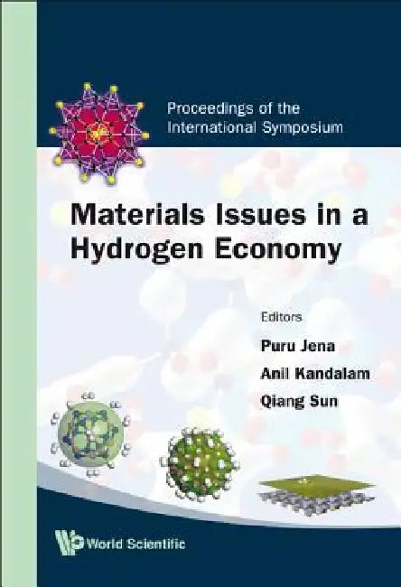 Materials Issues in a Hydrogen Economy by Jena Puru