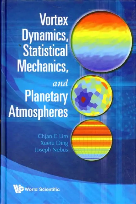 Vortex Dynamics, Statistical Mechanics.. by Chjan C. Lim, Xueru Ding, Joseph Nebus