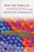 Selected Topics in Nanoscience and Nanotechnology by Andrew Thye Shen Wee