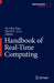 Handbook of Real-Time Computing by Yu-Chu Tian