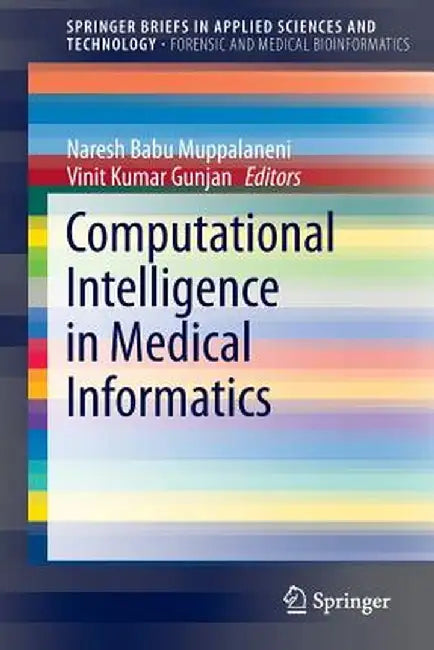 Computational Intelligence in Medical Informatics by Naresh Babu Muppalaneni
