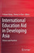 International Education Aid in Developing Asia: Policies and Practices by I-Hsuan Cheng