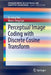Perceptual Image Coding with Discrete Cosine Transform by Ee-Leng Tan