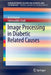 Image Processing in Diabetic Related Causes by Amit Kumar