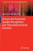 Human and Automatic Speaker Recognition Over Telecommunication Channels by Laura Fernández Gallardo