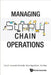 Managing Supply Chain Operations by Lei Lei, Leonardo Decandia, Rosa Oppenheim