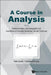 Course in Analysis, a - Vol. II: Differentiation and Integration of Functions of Several Variables, Vector Calculus by Niels Jacob, Kristian P. Evans