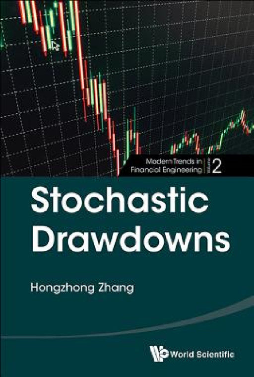 Stochastic Drawdowns by Hongzhong Zhang