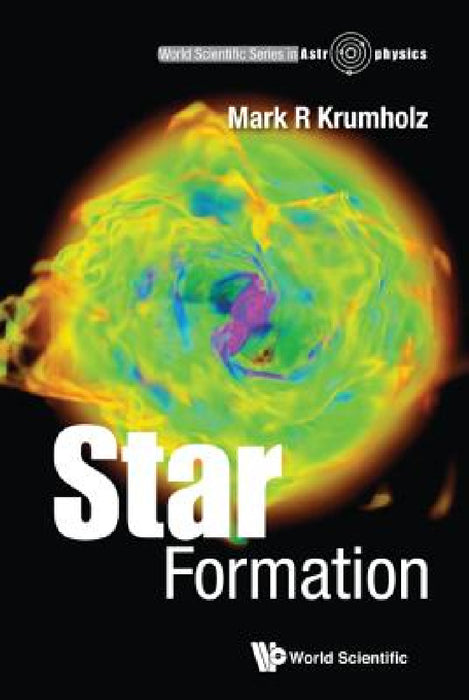 Star Formation by Mark R. Krumholz