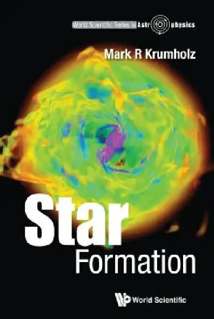 Star Formation by Mark R. Krumholz