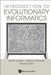 Introduction to Evolutionary Informatics by Robert J. Marks II, William A. Dembski, Winston Ewert