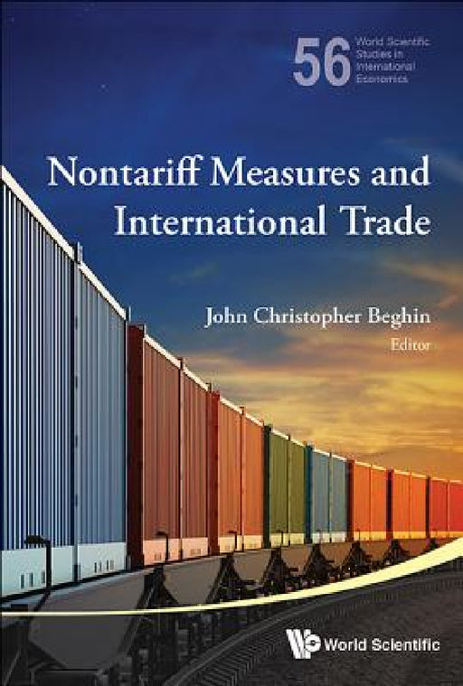 Nontariff Measures and International Trade by John Christopher Beghin
