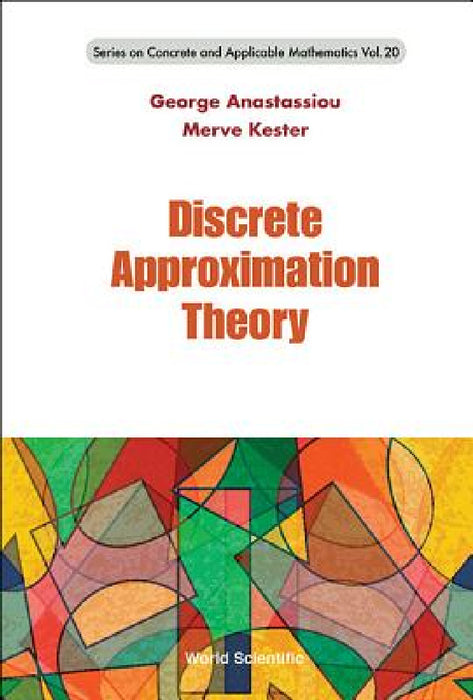 Discrete Approximation Theory by George A. Anastassiou, Merve Kester
