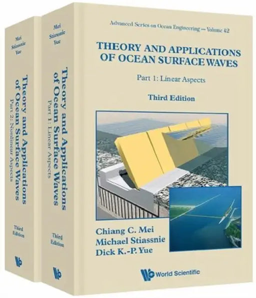Theory and Applications of Ocean Surface Waves (Third Edition) (in 2 Volumes) by Chiang C. Mei, Michael Aharon Stiassnie, Dick K-P Yue