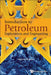 Introduction to Petroleum Exploration and Engineering by Andrew Clennel Palmer