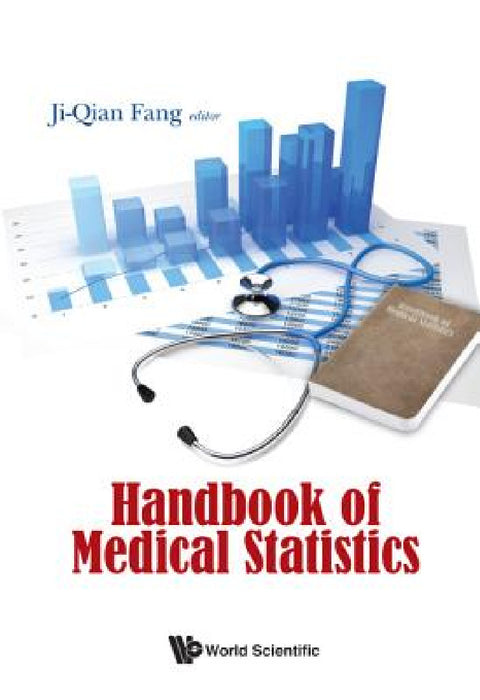 Handbook of Medical Statistics by Ji-Qian Fang