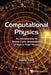 Computational Physics: An Introduction to Monte Carlo Simulations of Matrix Field Theory by Badis Ydri