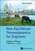 Non-Equilibrium Thermodynamics for Engineers (Second Edition) by Signe Kjelstrup, Dick Bedeaux, Eivind Johannessen