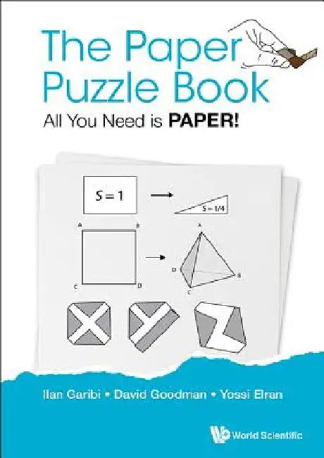 Paper Puzzle Book, The: All You Need Is Paper! by Ilan Garibi