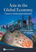 Asia in the Global Economy: Finance, Trade and Investment by Ramkishen S. Rajan, Sunil Rongala