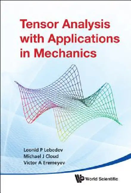 Tensor Analysis with Appl in Mechanics by Lebedev Leonid P
